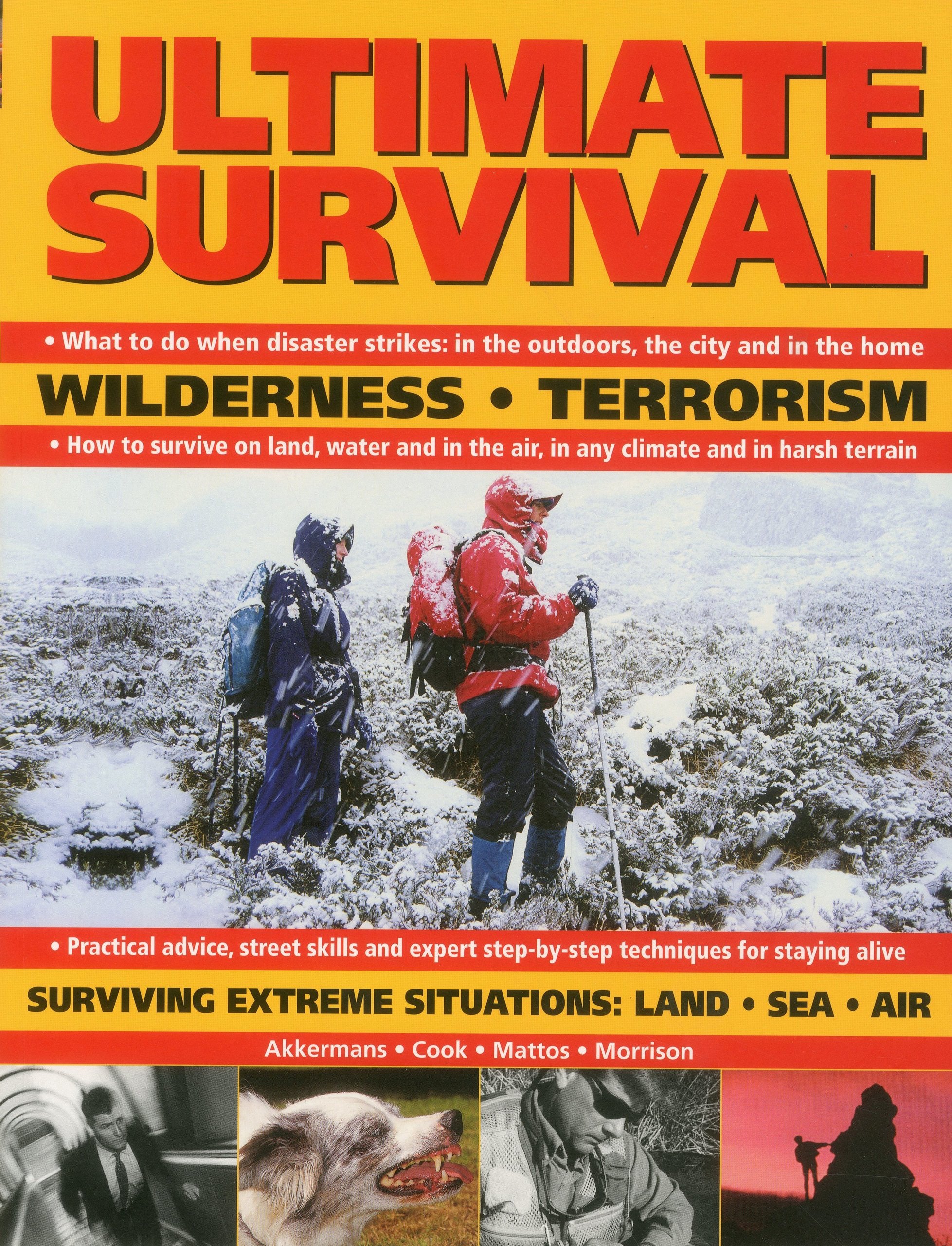 Ultimate Survival: Wilderness, Terrorism, Surviving Extreme Situations: Land, Sea and Air,Used