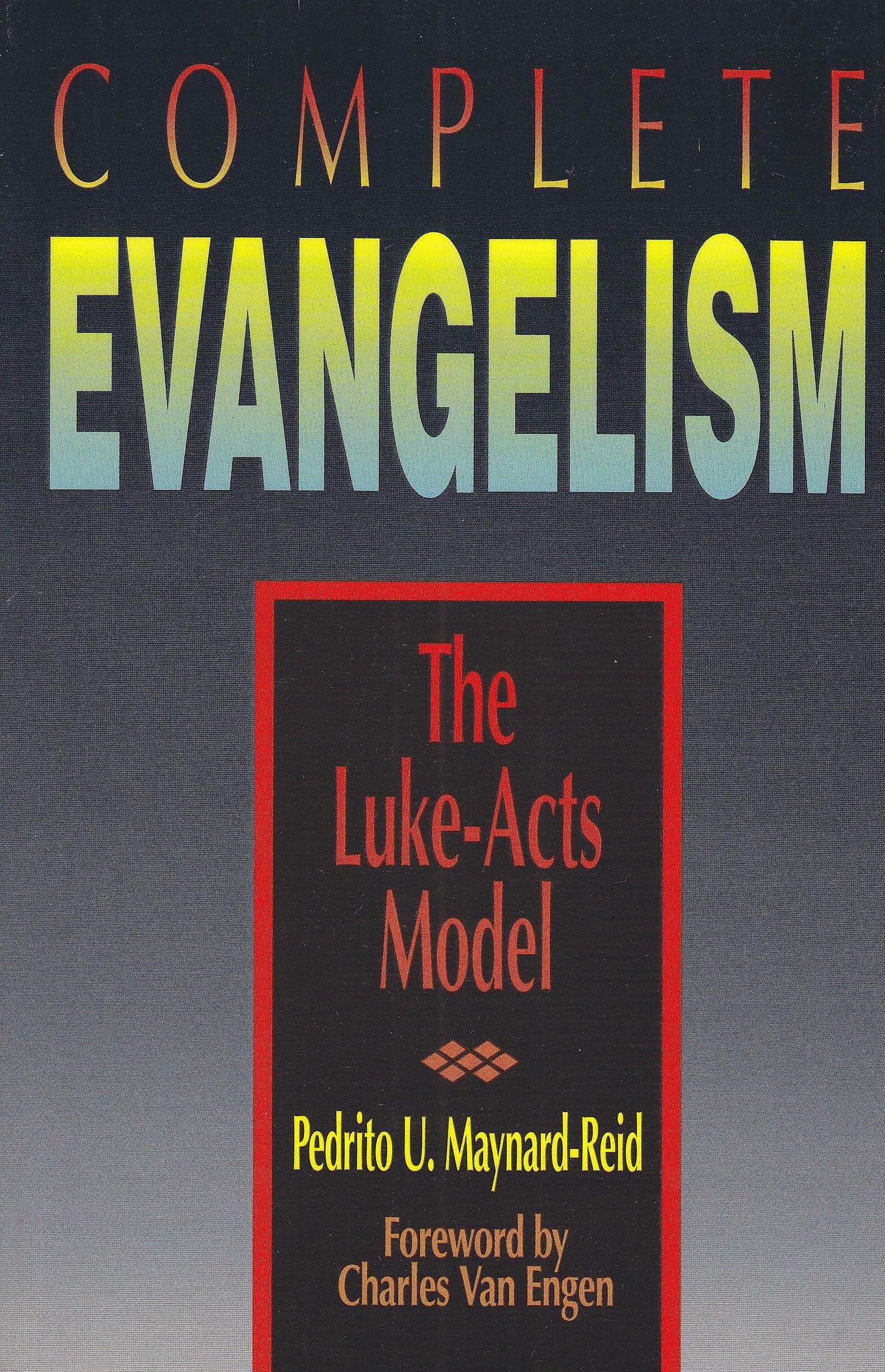 Complete Evangelism: The LukeActs Model,Used