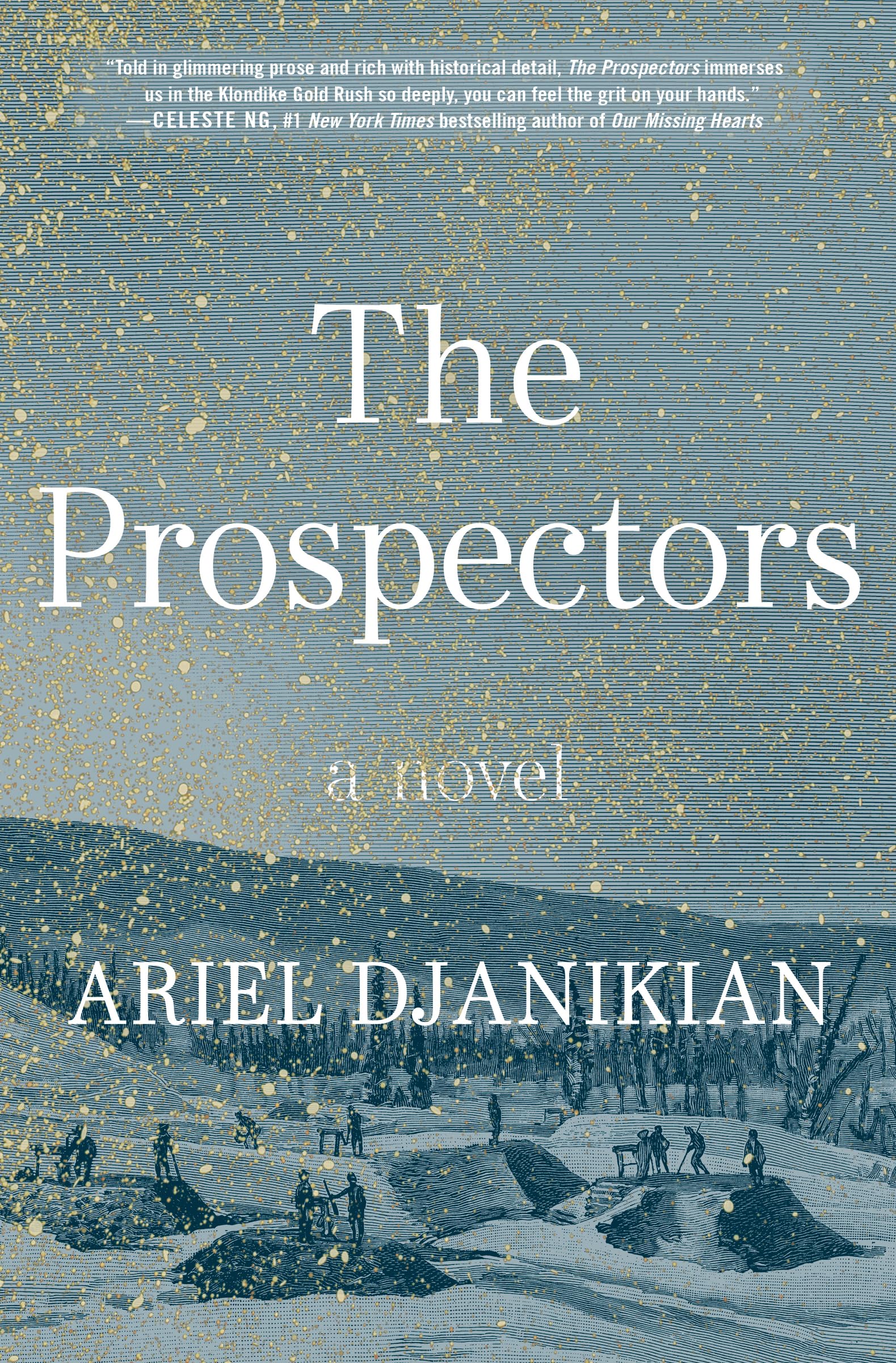 The Prospectors: A Novel,Used