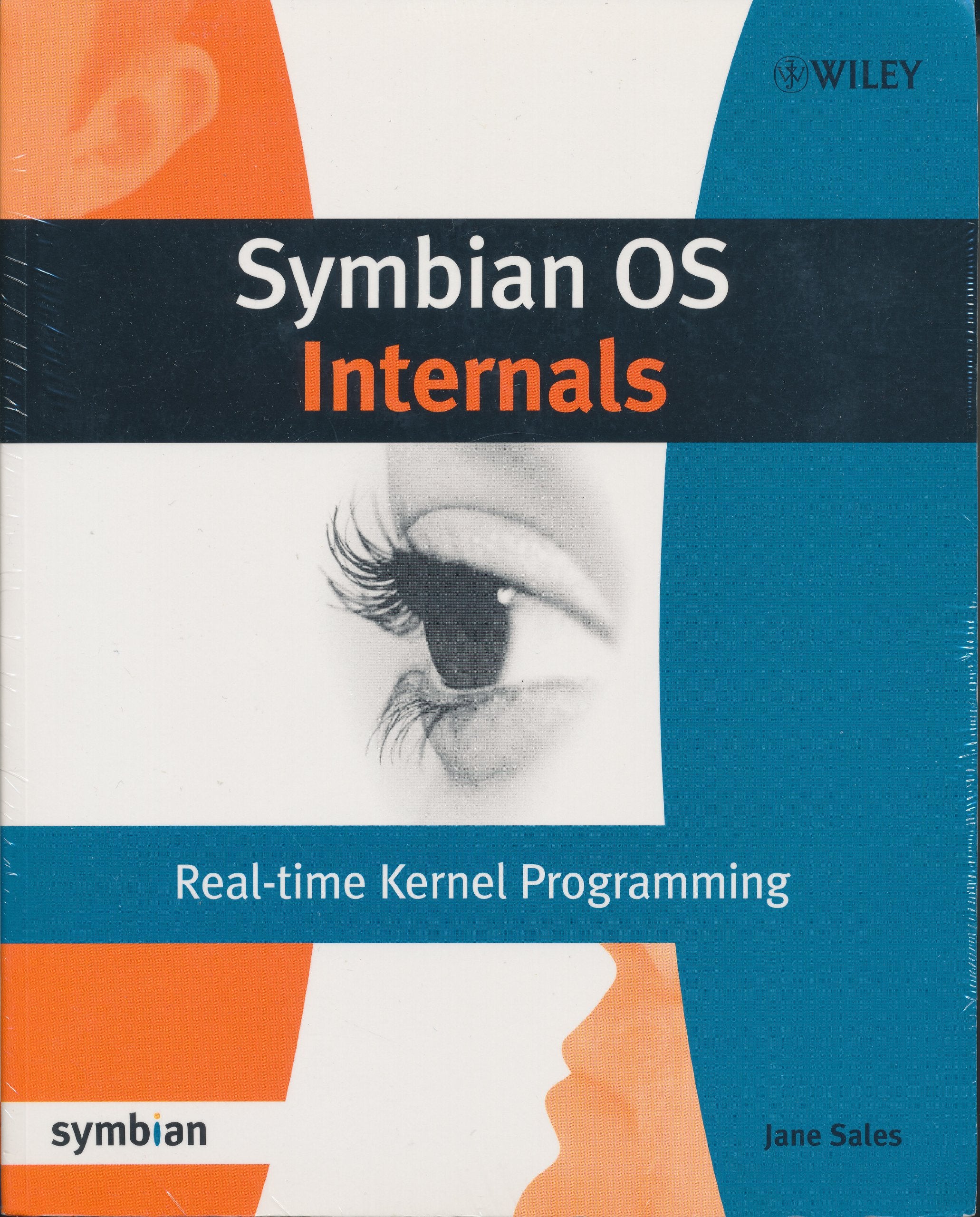 Symbian OS Internals: Realtime Kernel Programming,New