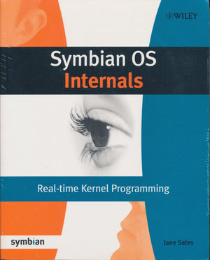 Symbian OS Internals: Realtime Kernel Programming,New