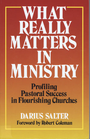 What really matters in ministry: Profiling pastoral success in flourishing churches,Used