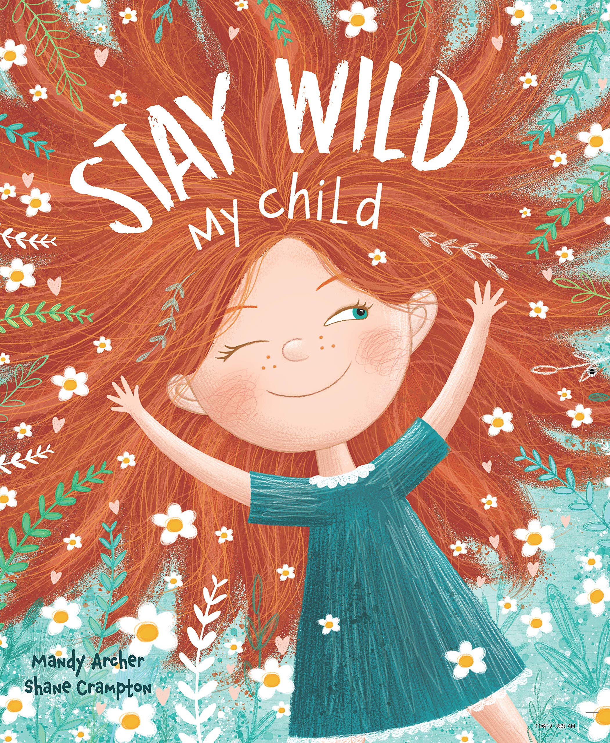 Stay Wild, My ChildWith Stunning Illustrations and an Endearing Message, this Playful Picture Book Echoes with all the Timeless,Used