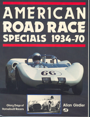 American Road Race Specials, 193470: Glory Days of Homebuilt Racers,Used