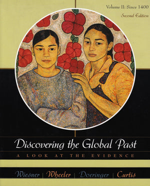 Discovering the Global Past: A Look at the Evidence, Second Edition, Vol. 2,Used