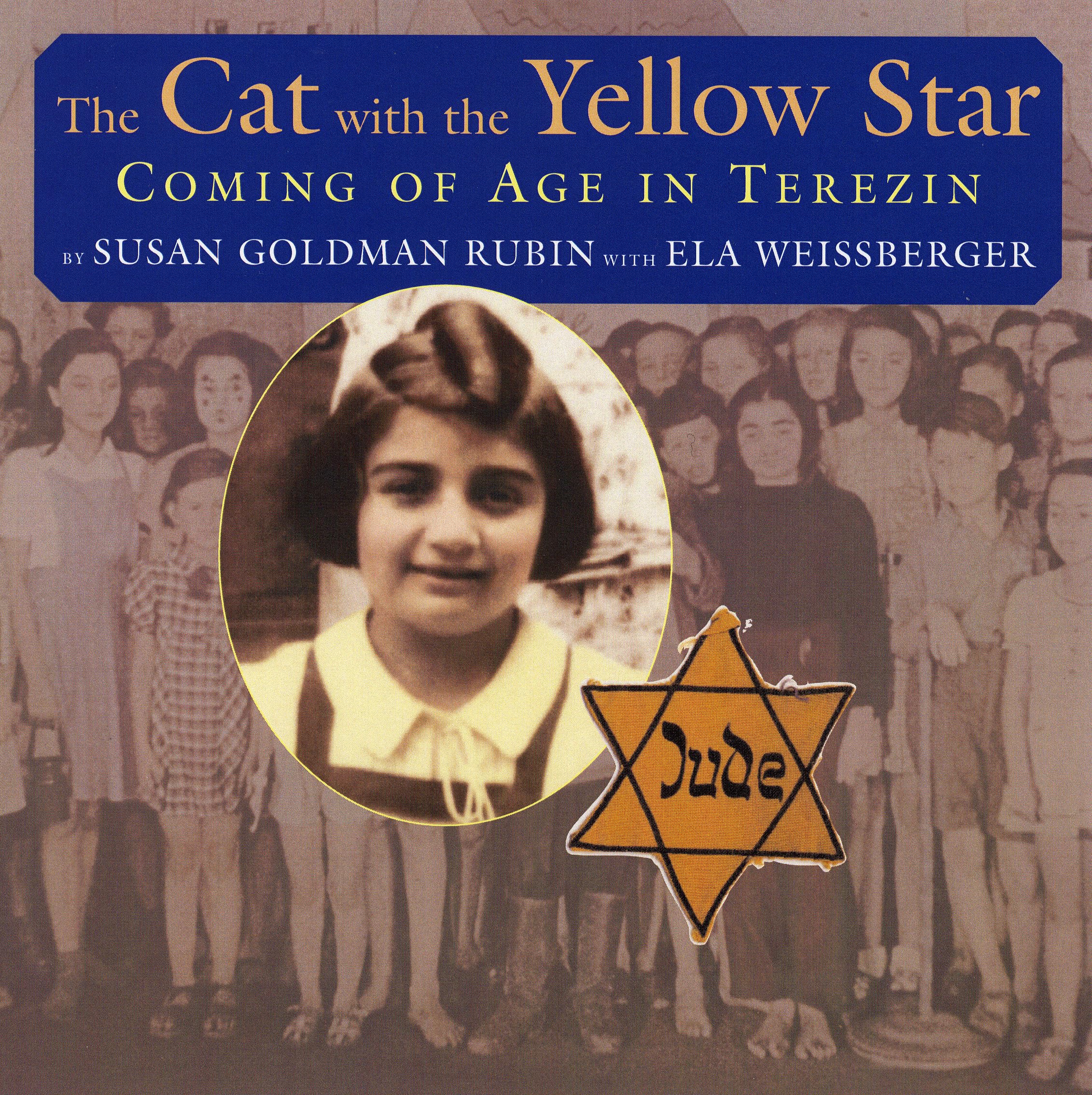 The Cat with the Yellow Star: Coming of Age in Terezin,Used