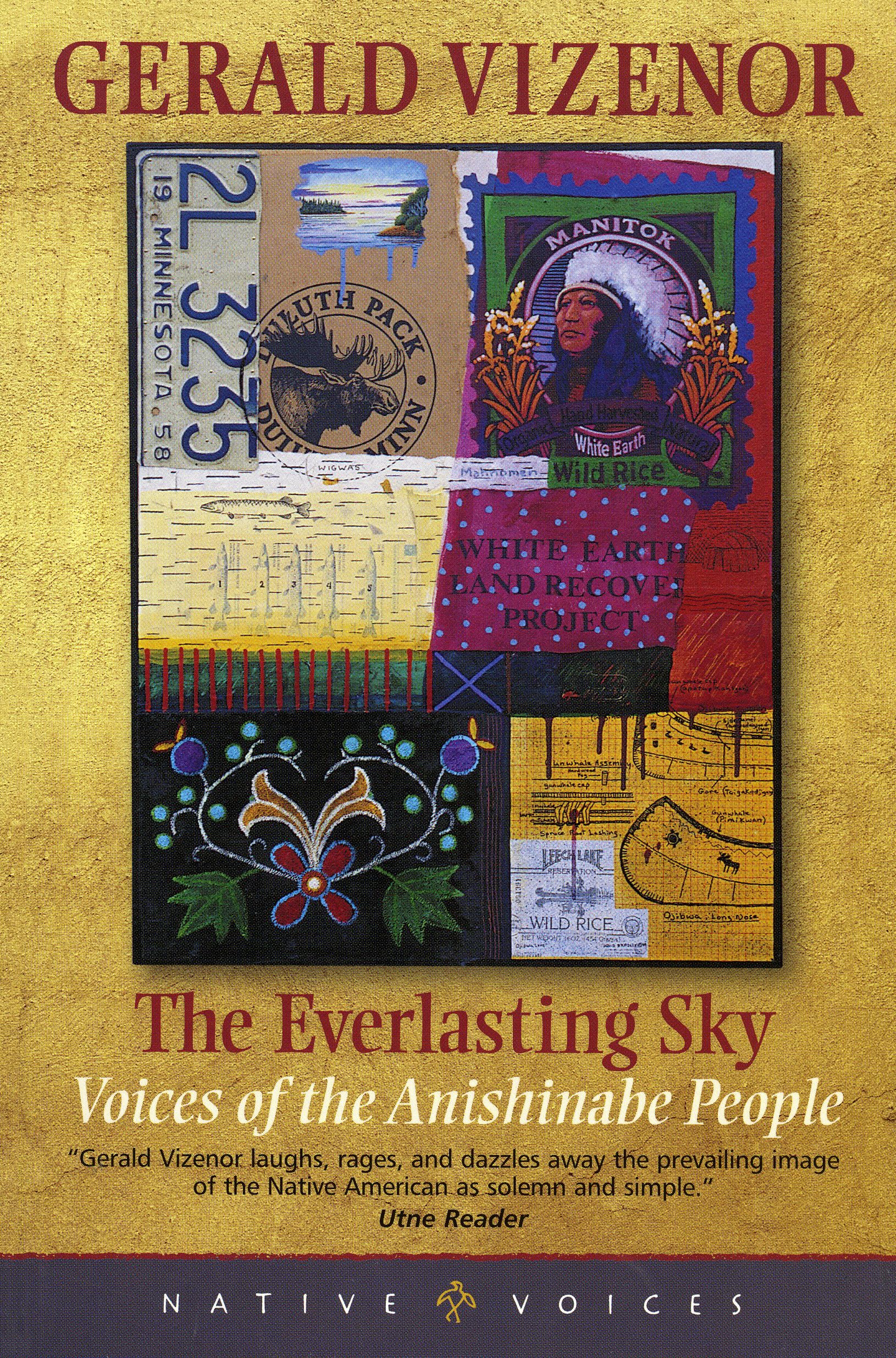 The Everlasting Sky: Voices Of The Anishinabe People (Native Voices),New