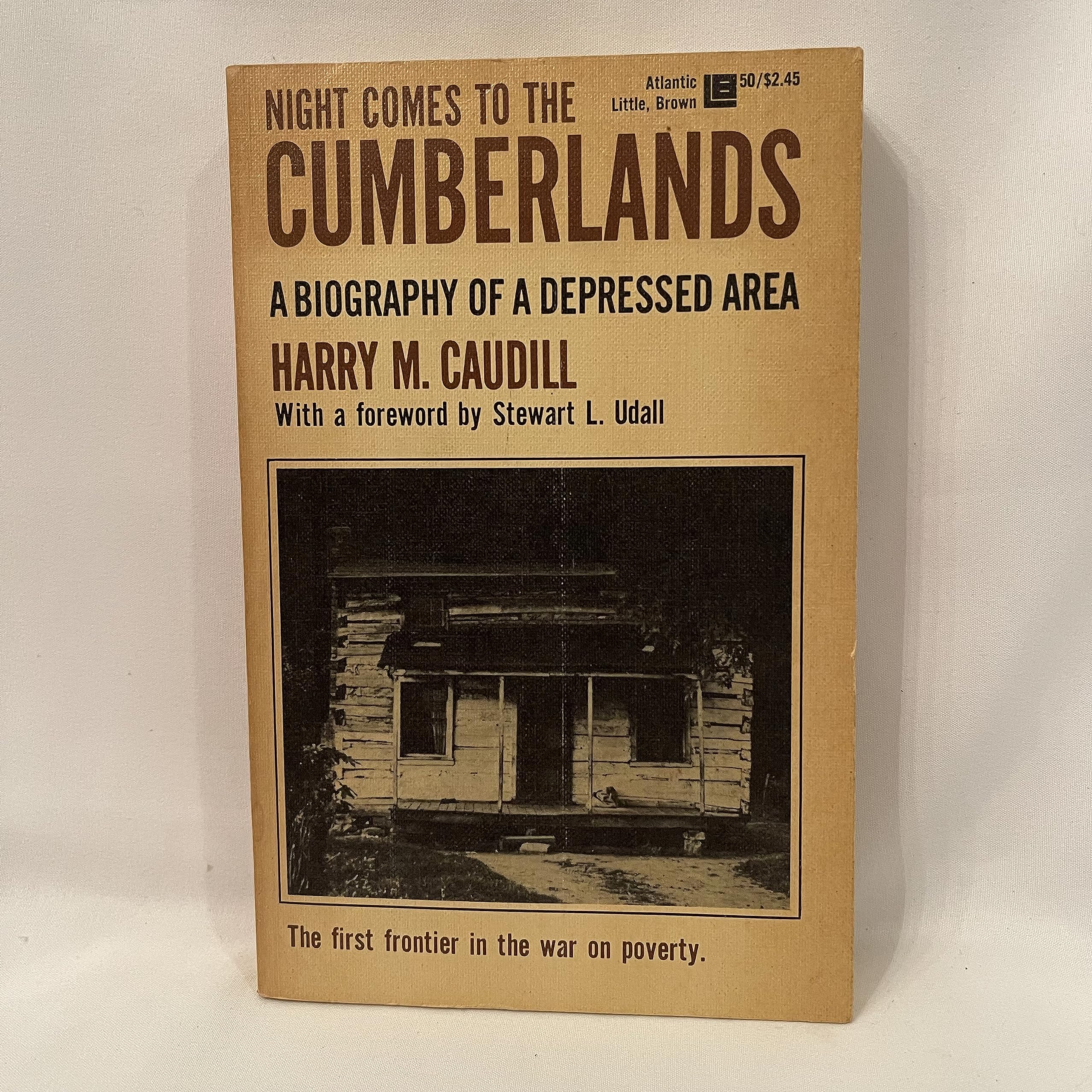 Night Comes To The Cumberlands: A Biography Of A Depressed Area