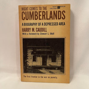 Night Comes To The Cumberlands: A Biography Of A Depressed Area