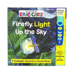 World Of Eric Carle, Firefly, Light Up The Sky  Flashlight Popup Adventure Book  Playasound  Pi Kids