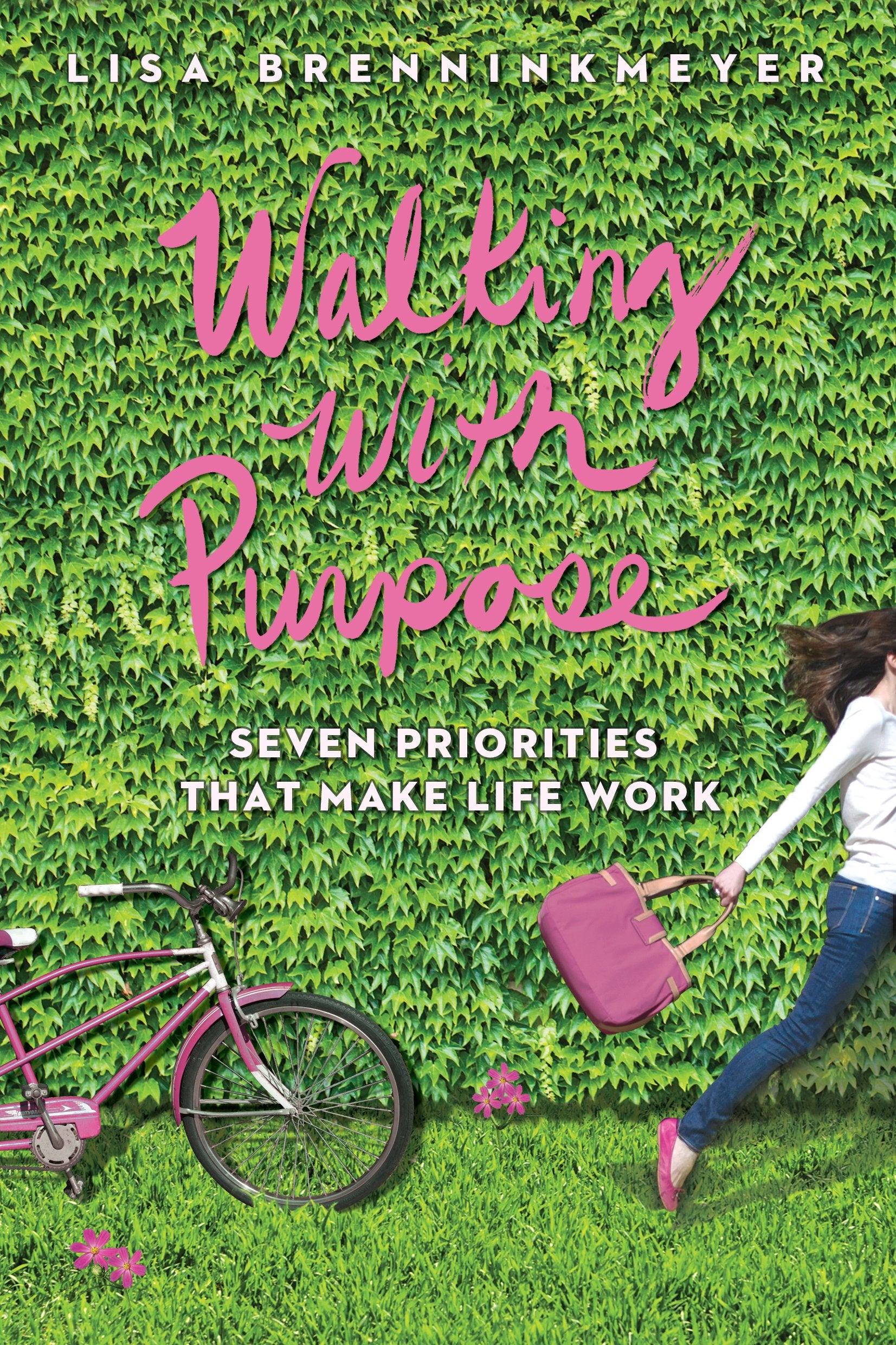 Walking with Purpose: Seven Priorities that Make Life Work,Used