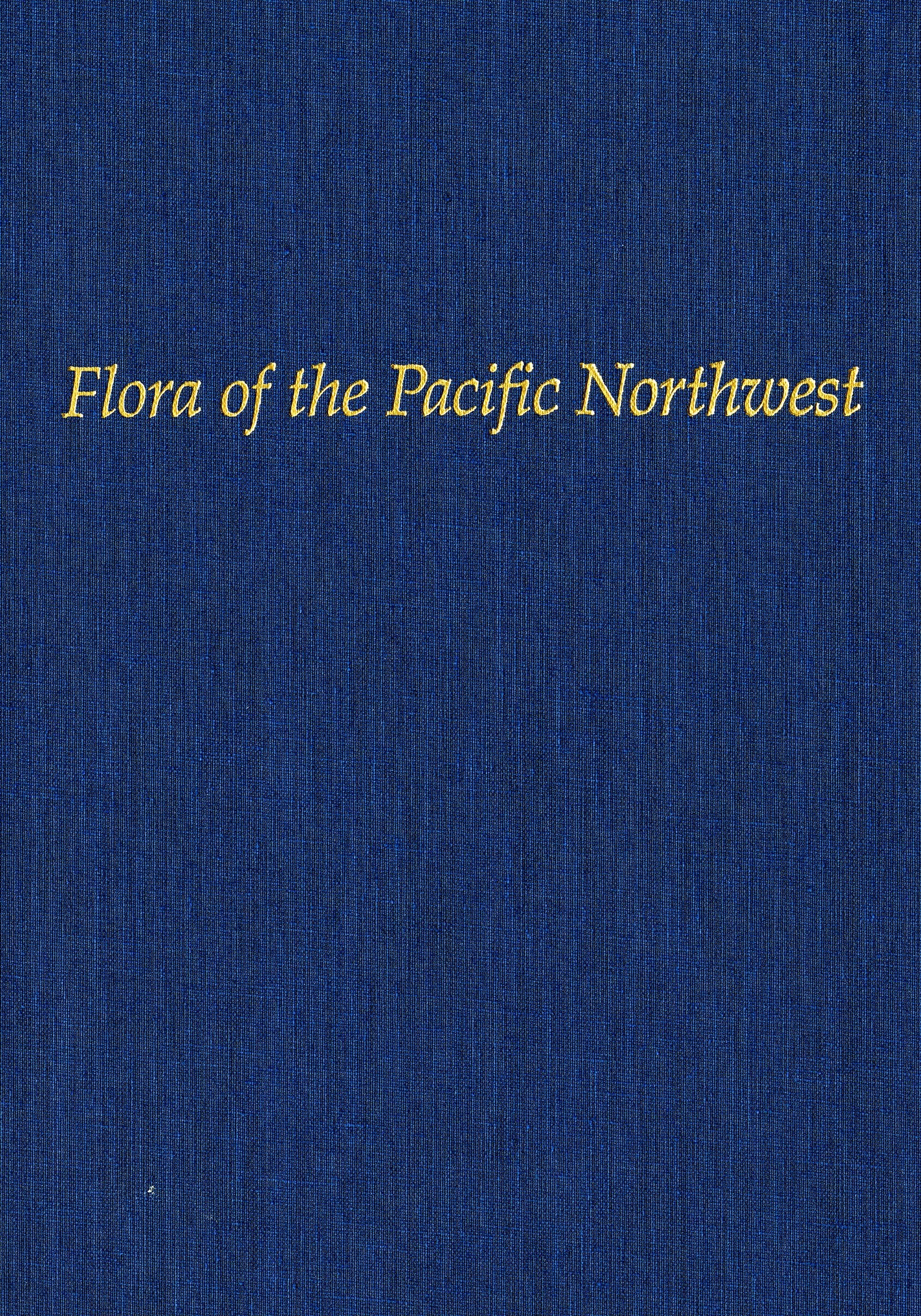 Flora Of The Pacific Northwest: An Illustrated Manual