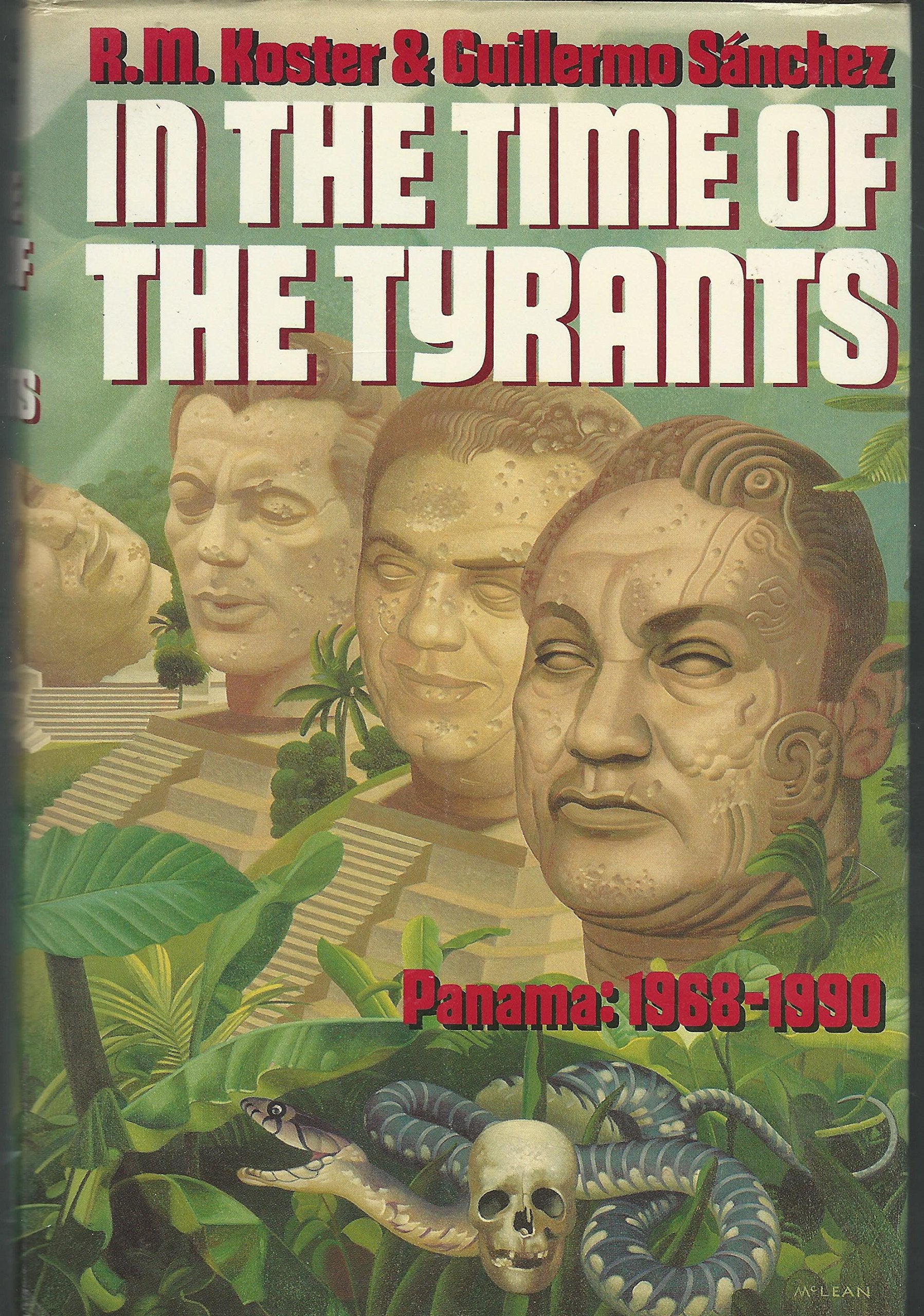 In the Time of the Tyrants: Panama, 19681990,Used