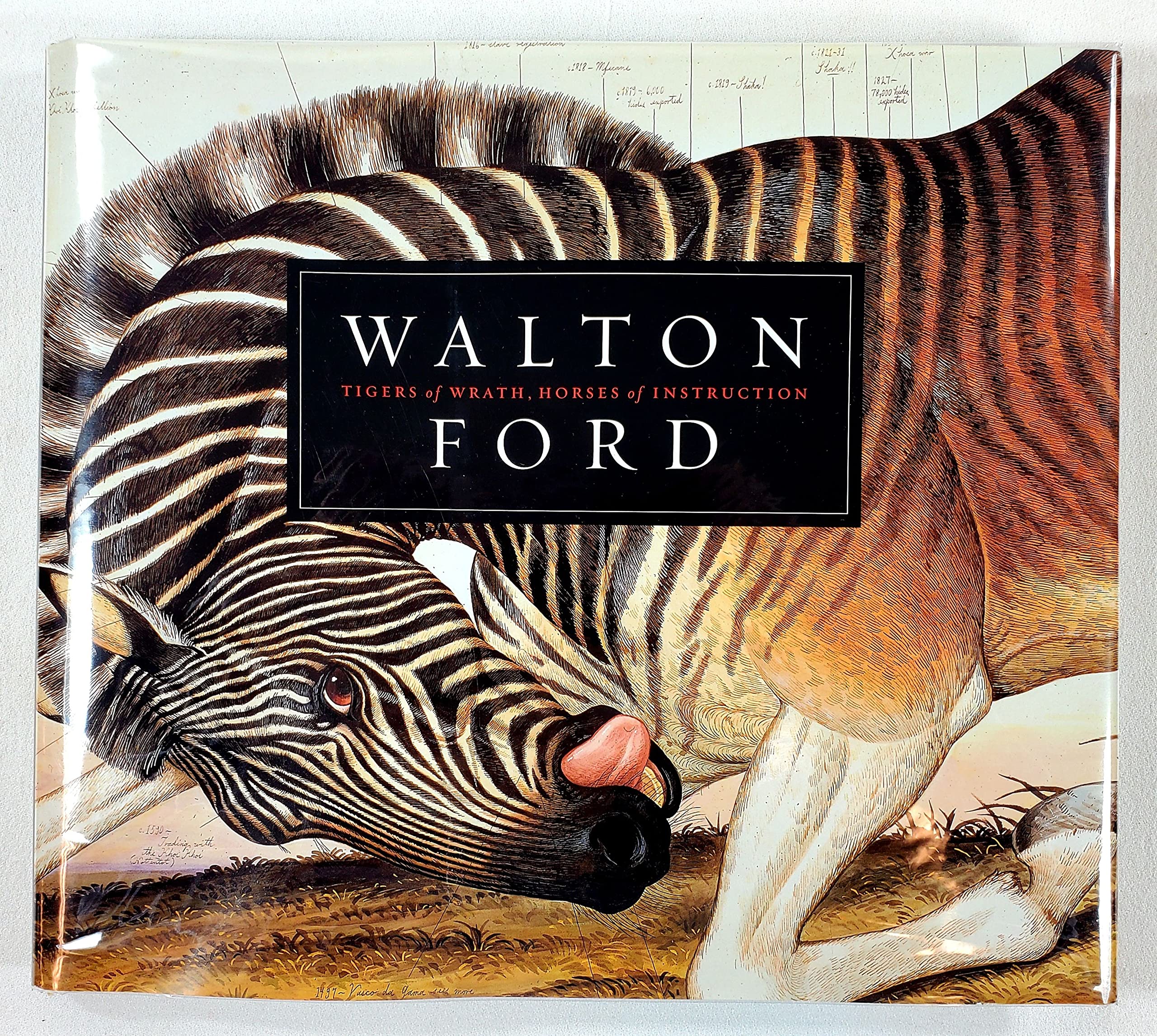 Walton Ford: Tigers Of Wrath, Horses Of Instruction