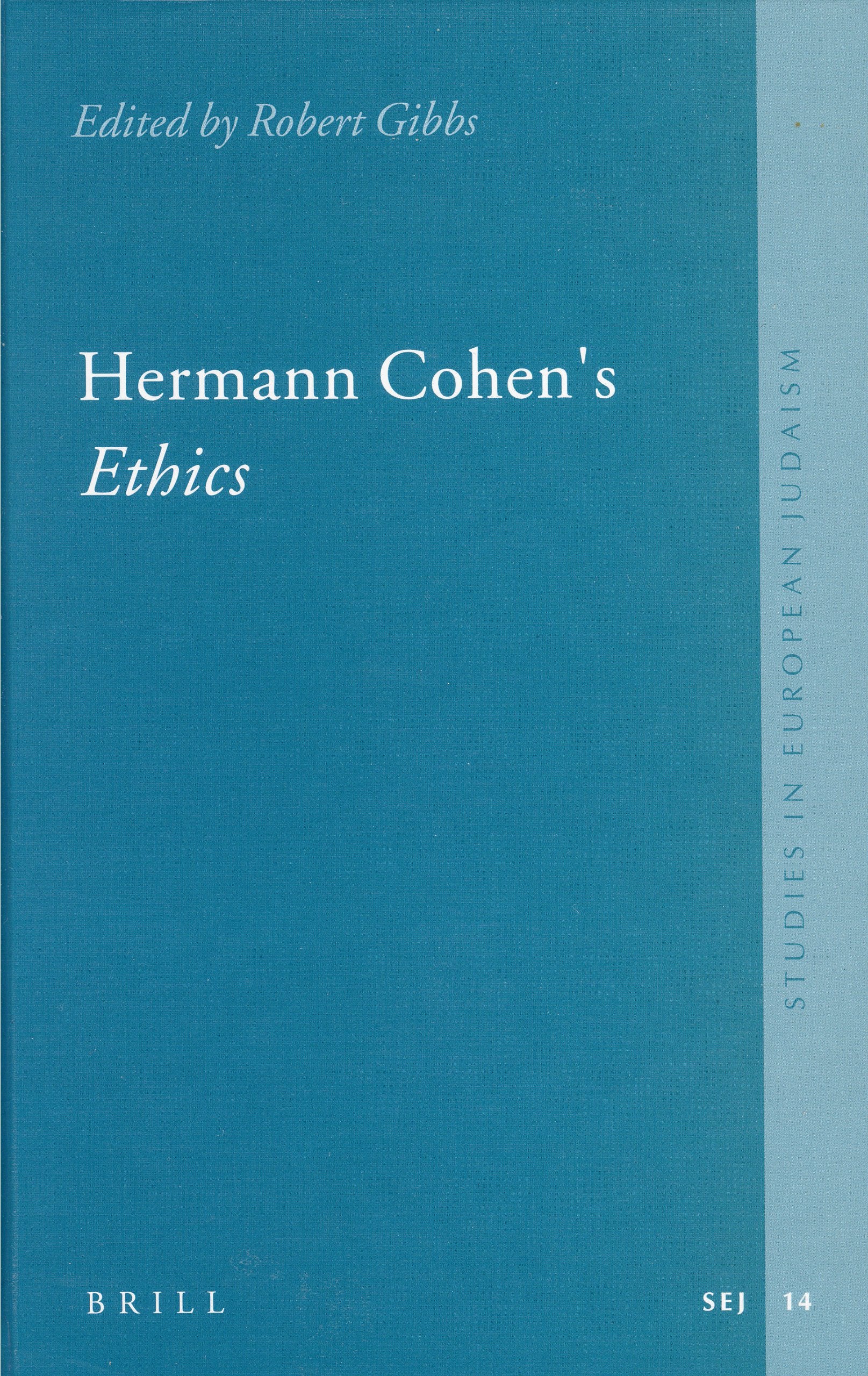 Hermann Cohen's Ethics (Studies in Jewish History and Culture),Used