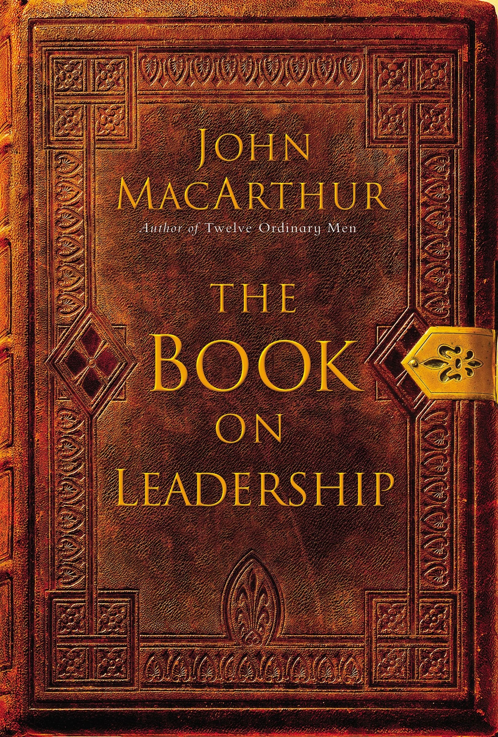 The Book on Leadership: A Guide to Discovering the Characteristics of a True Leader Based on the Ministry of the Apostle Paul,Used