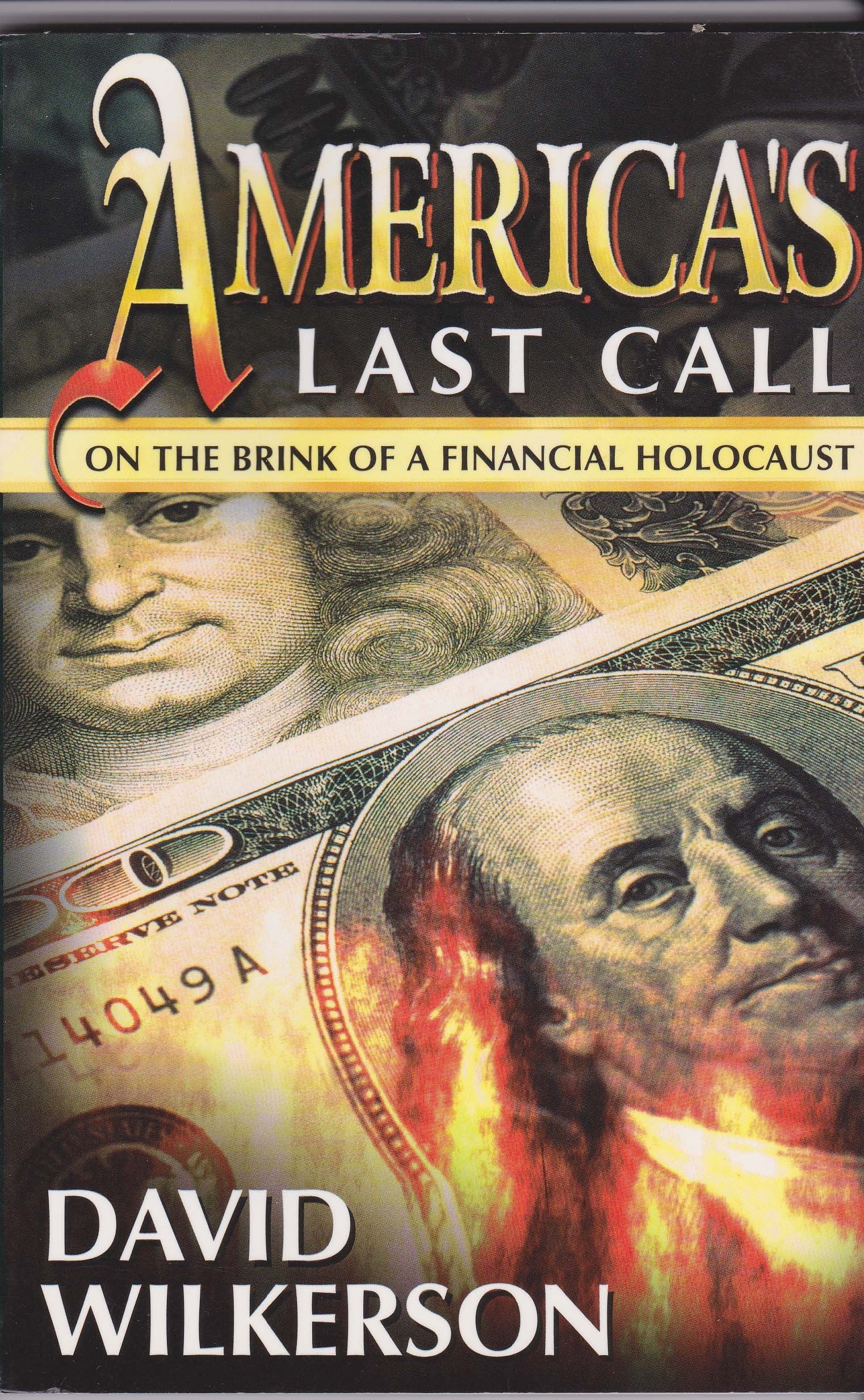 America's Last Call: On the Brink of a Financial Holocaust,Used