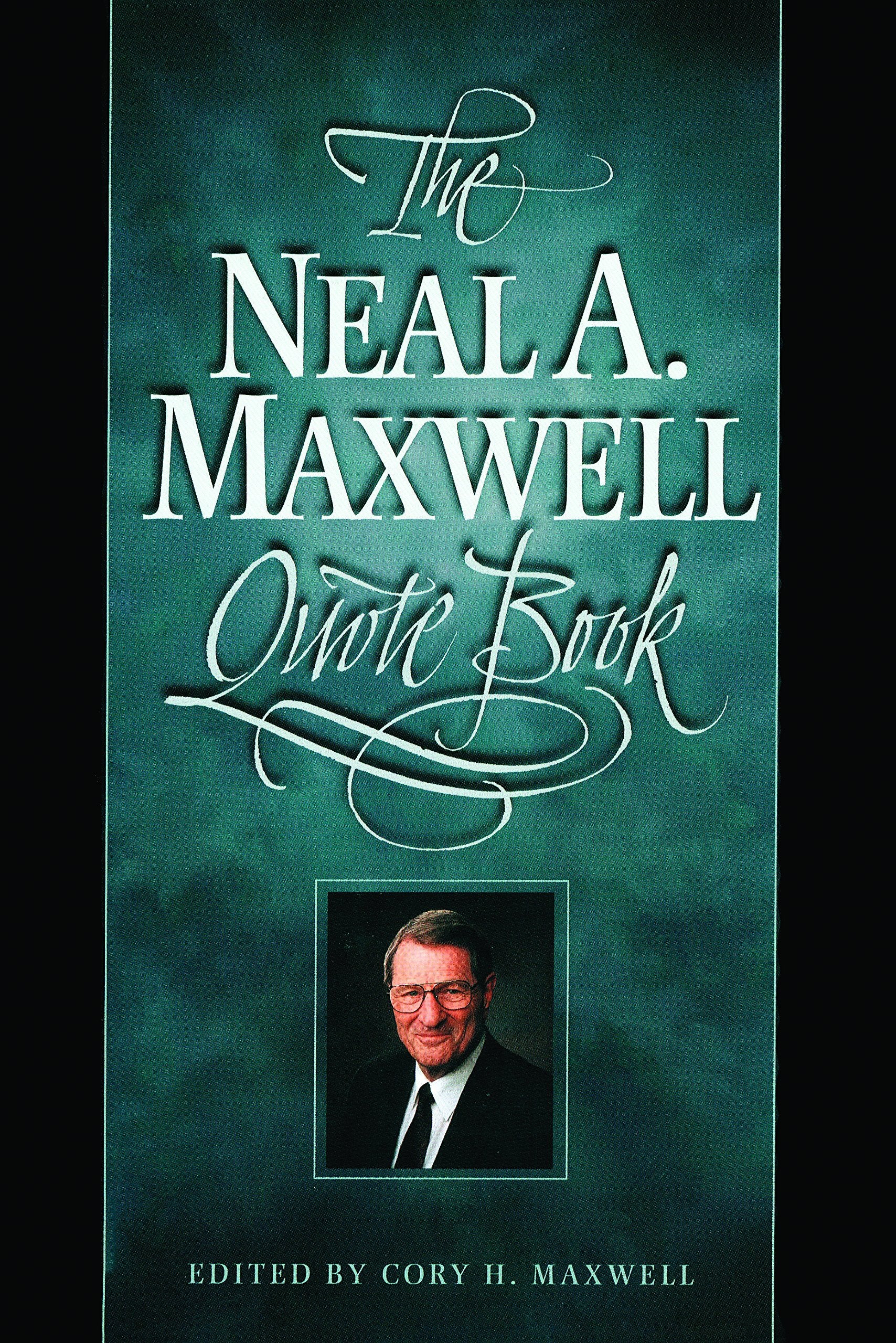 Neal A. Maxwell Quote Book,Used