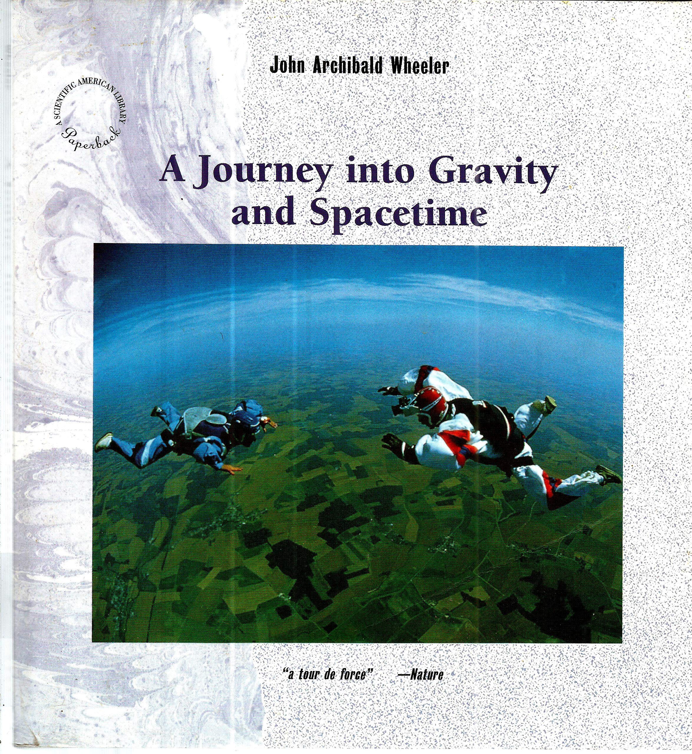 A Journey into Gravity and Spacetime,Used