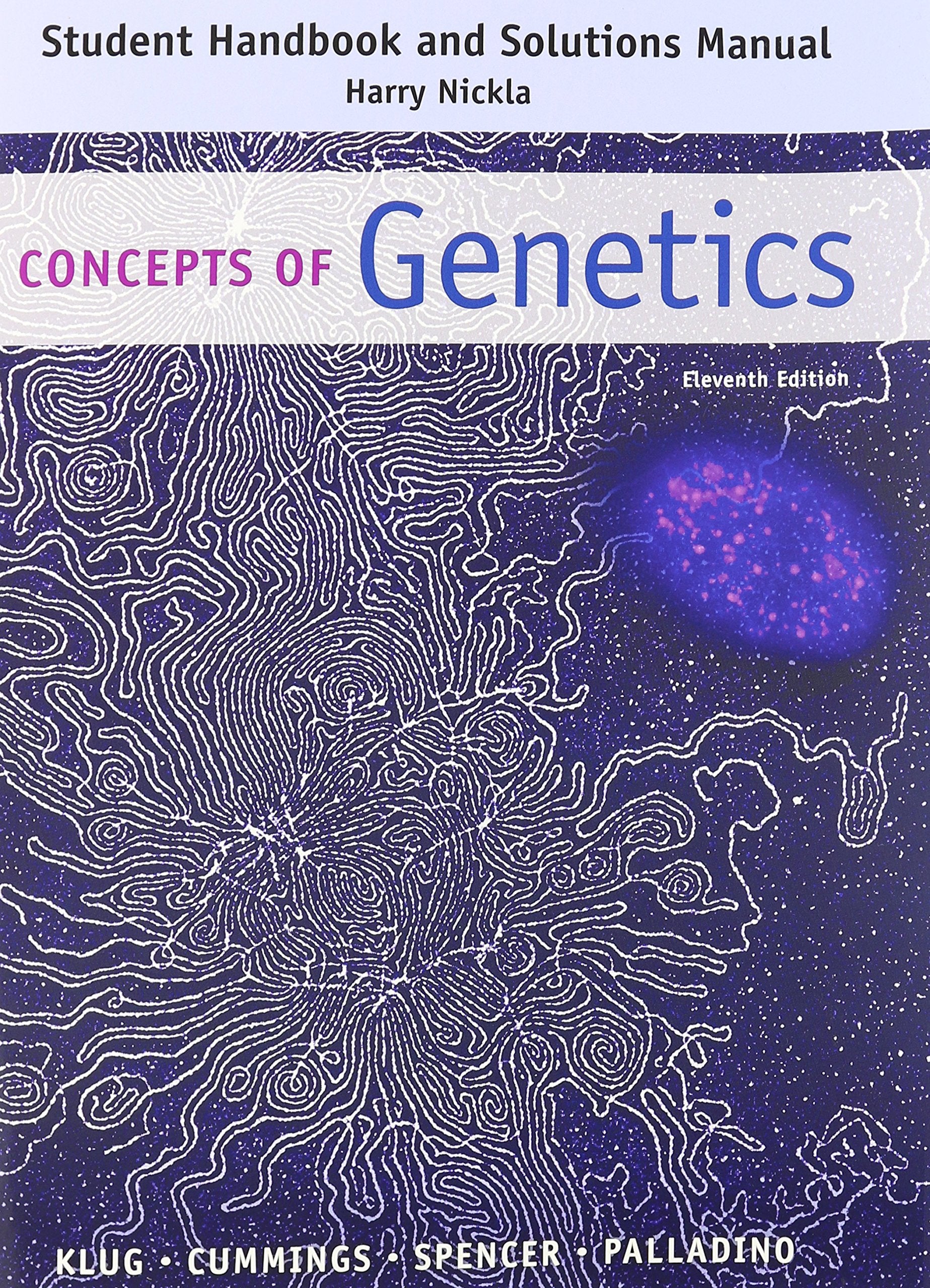 Student Handbook and Solutions Manual: Concepts of Genetics,Used