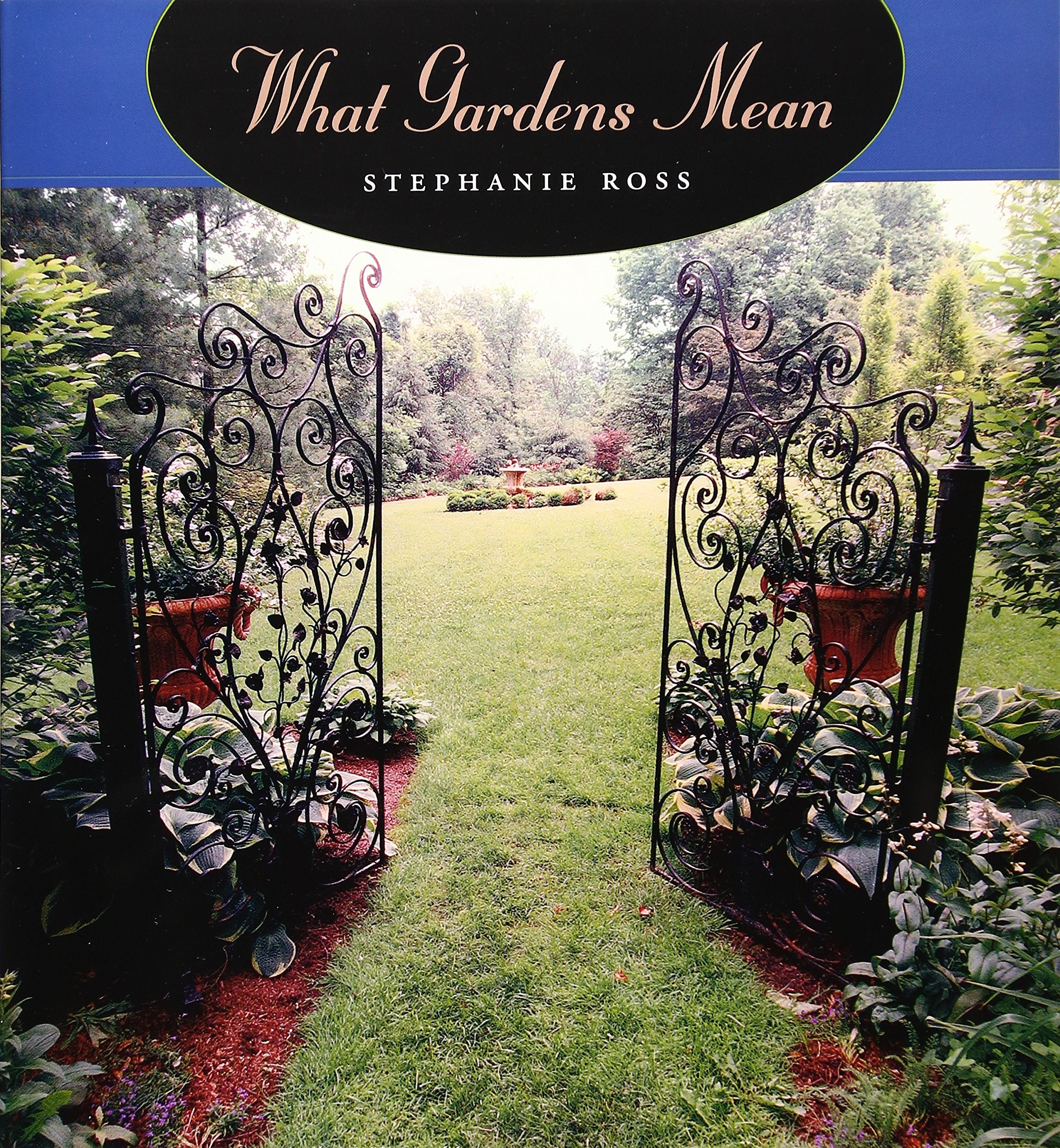 What Gardens Mean,Used