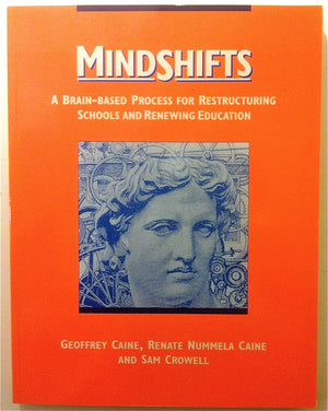 Mindshifts: A BrainBased Process for Restructuring Schools and Renewing Education,Used