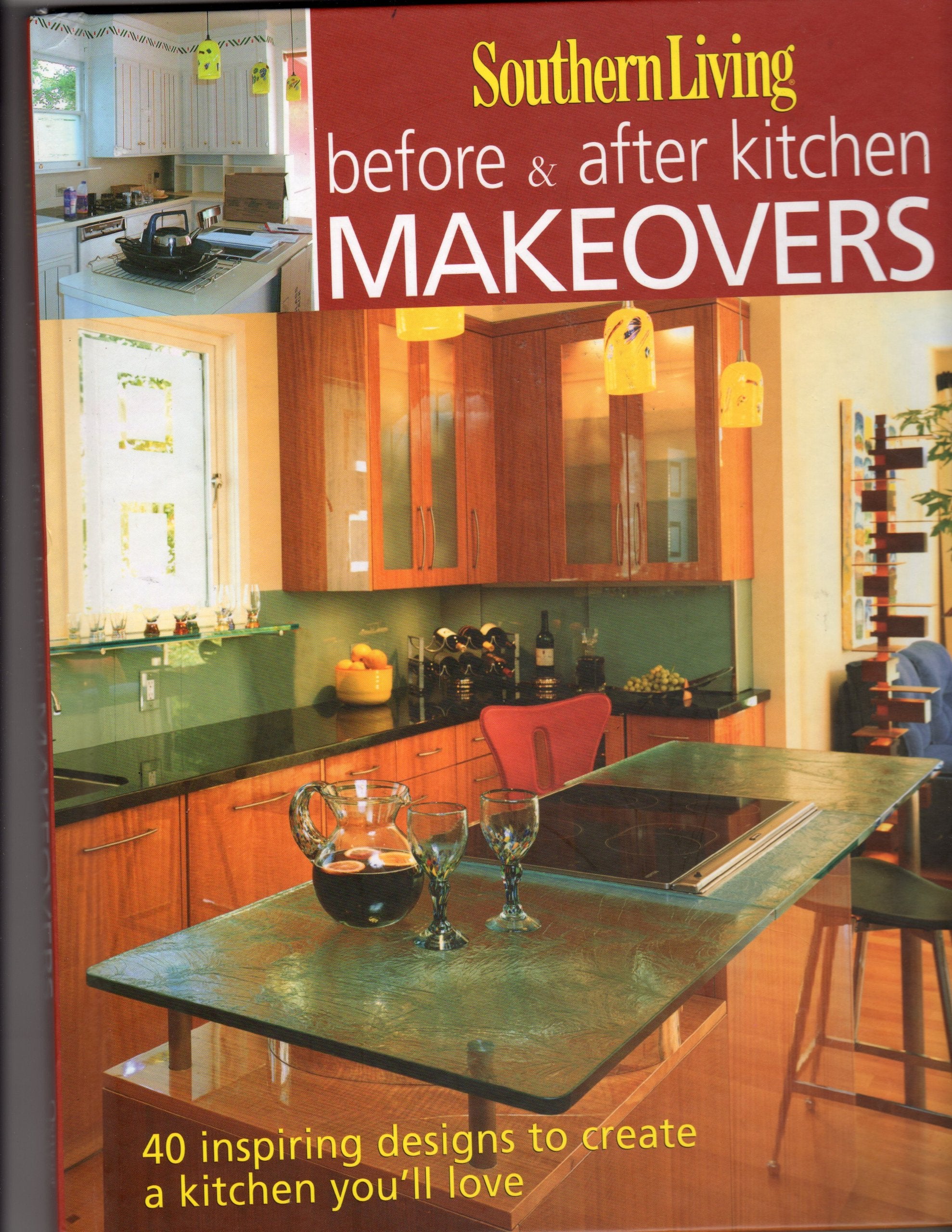 Southern Living Before & After Kitchen Makeovers,Used