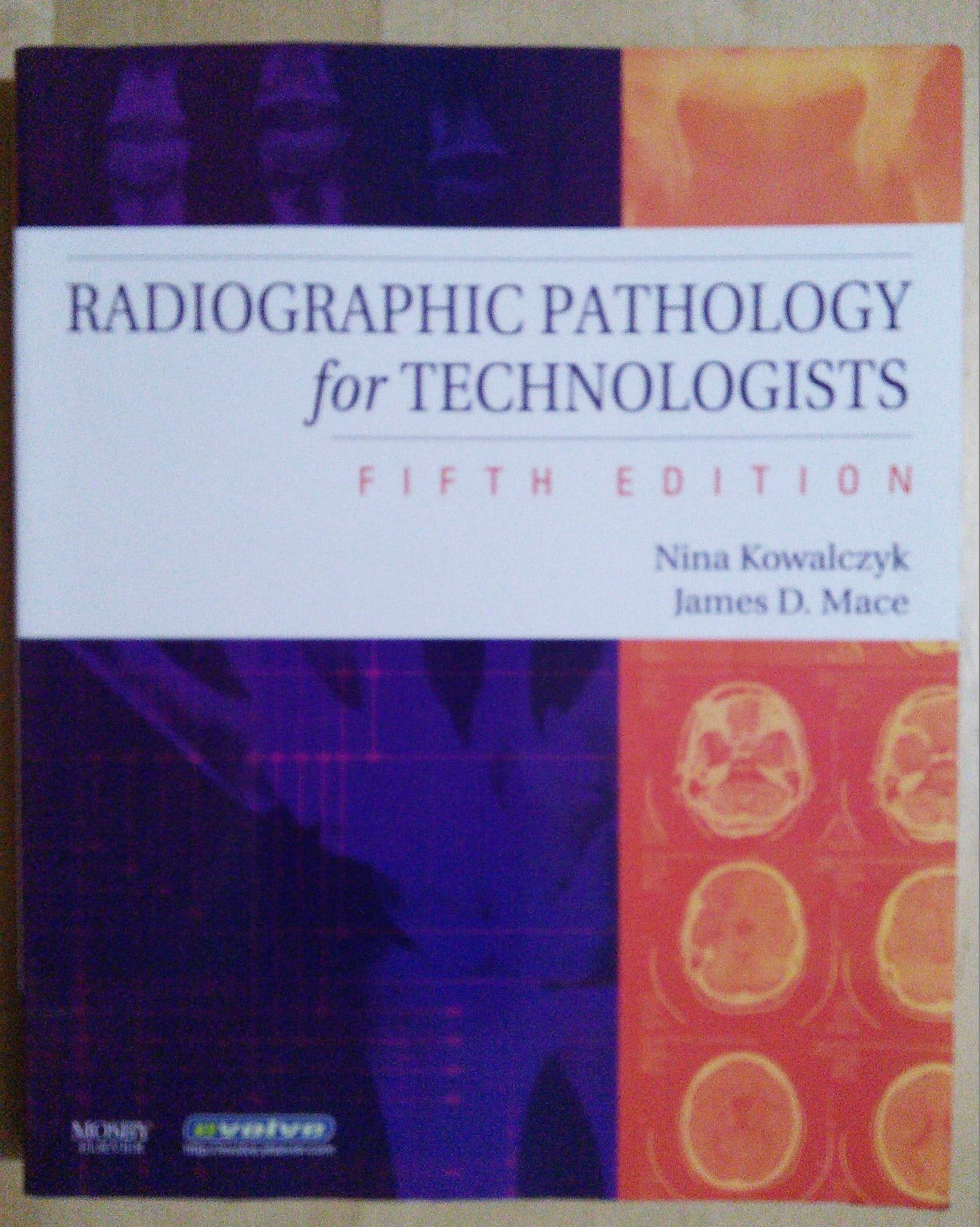 Radiographic Pathology for Technologists,Used