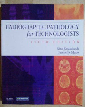 Radiographic Pathology for Technologists,Used
