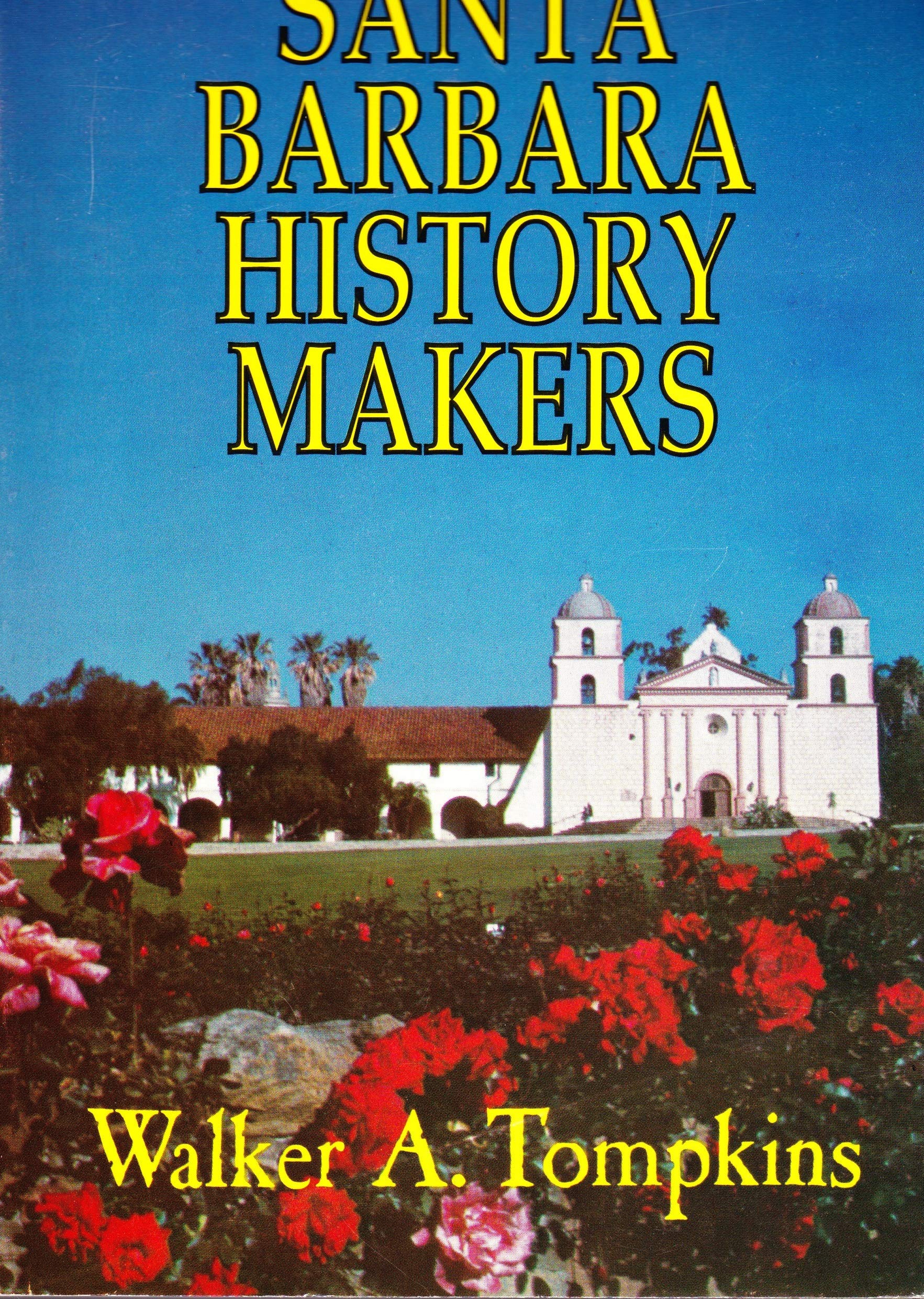 Santa Barbara History Makers,Used