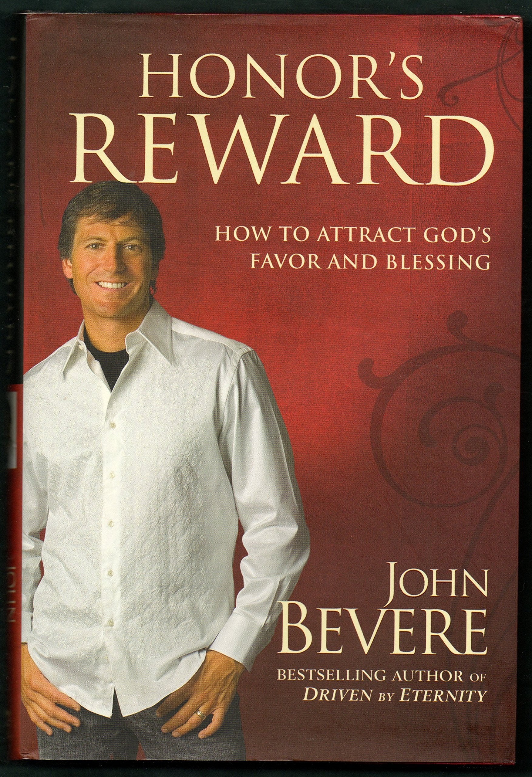 Honor's Reward: How to Attract God's Favor and Blessing,Used