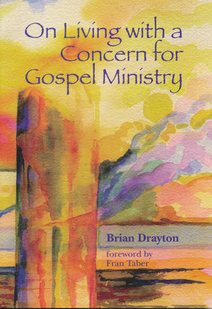 On Living With a Concern for Gospel Ministry,Used