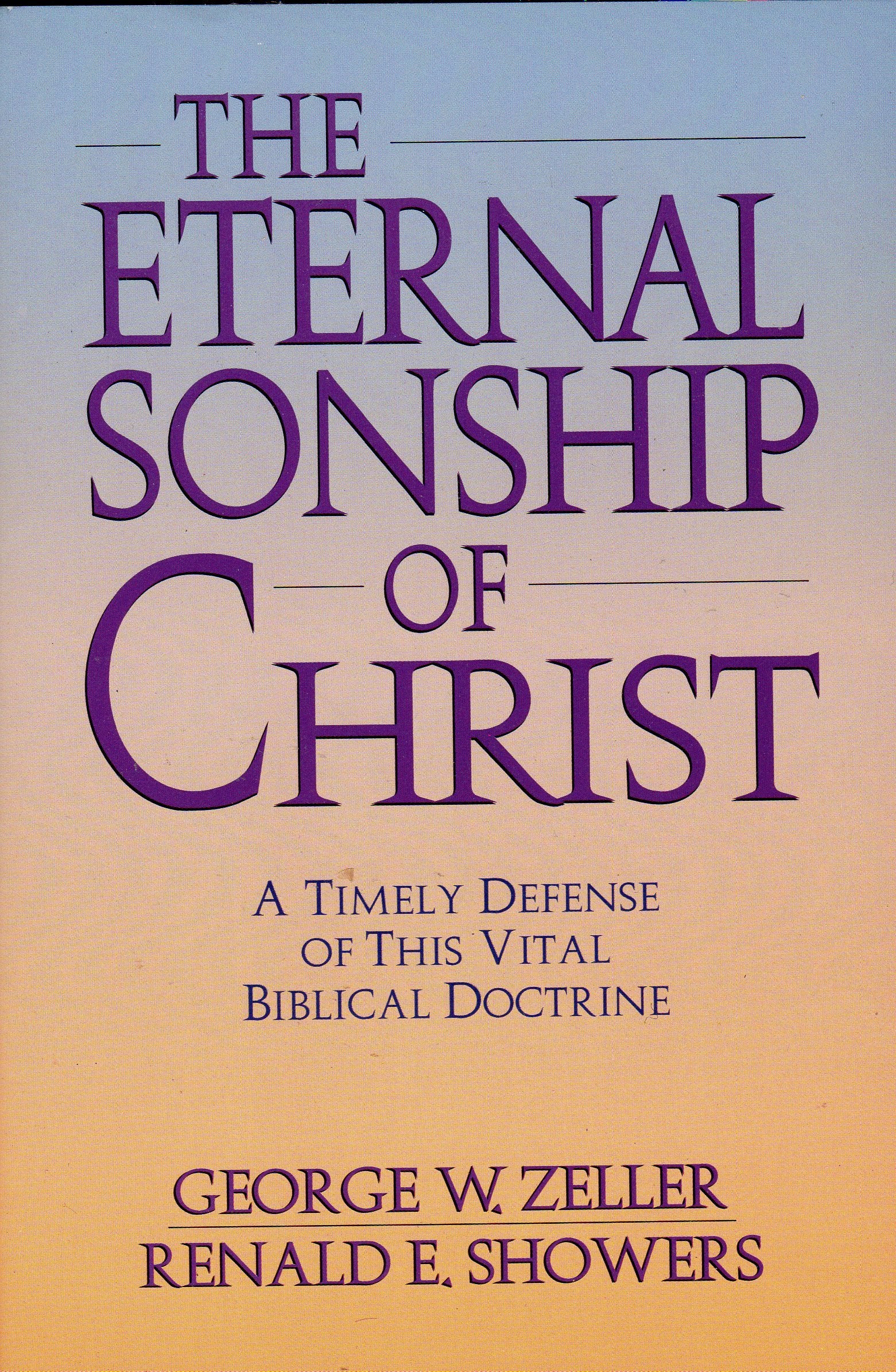 The Eternal Sonship of Christ,Used