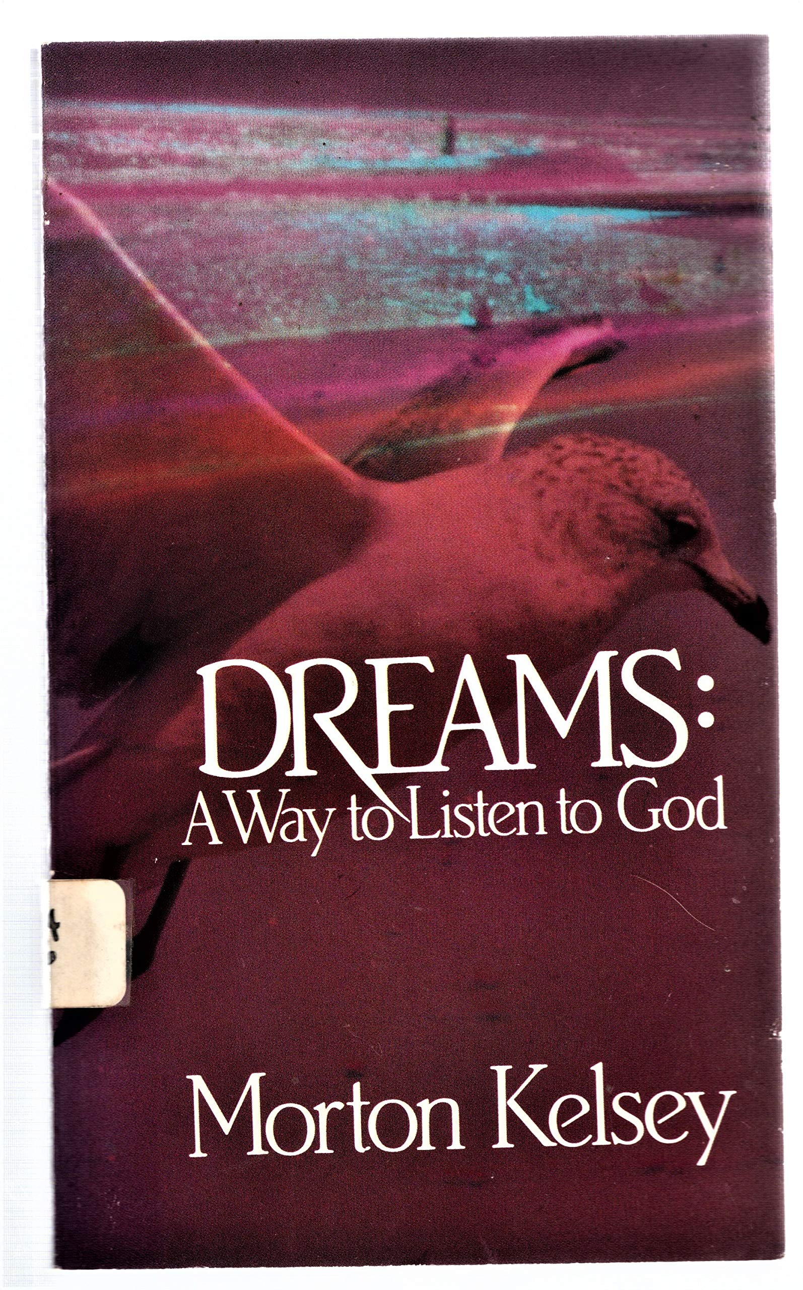 Dreams: A Way To Listen To God,New