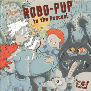 RoboPup To The Rescue: Peek inside the 3D windows! (Peek Inside the 3d Windows Popup Books),Used