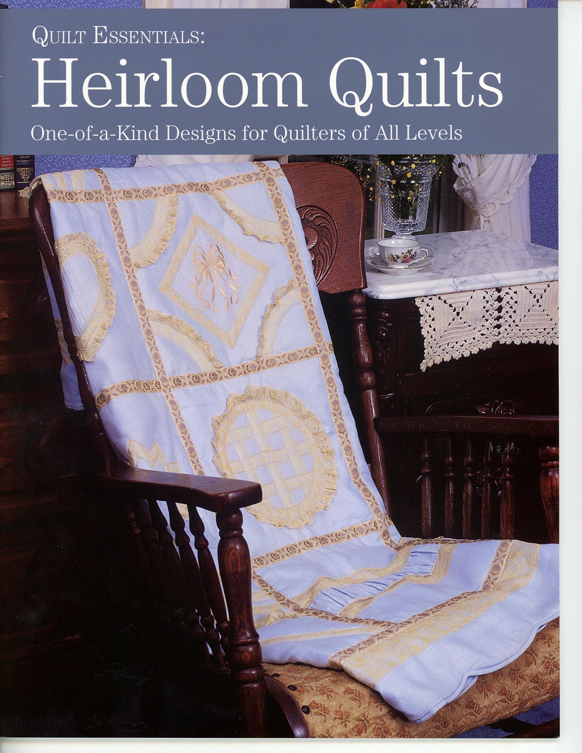 Quilt Essentials: Heirloom Quilts,Used