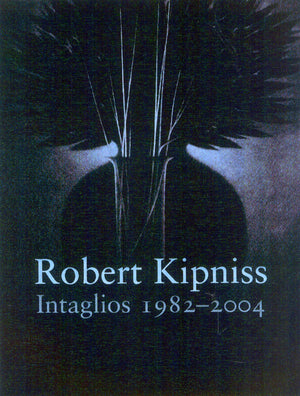 Robert Kipniss: Intaglio's 19822004,Used