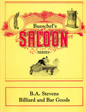 B.A. Stevens: Billiard and bar goods (Bueschel's saloon series),Used