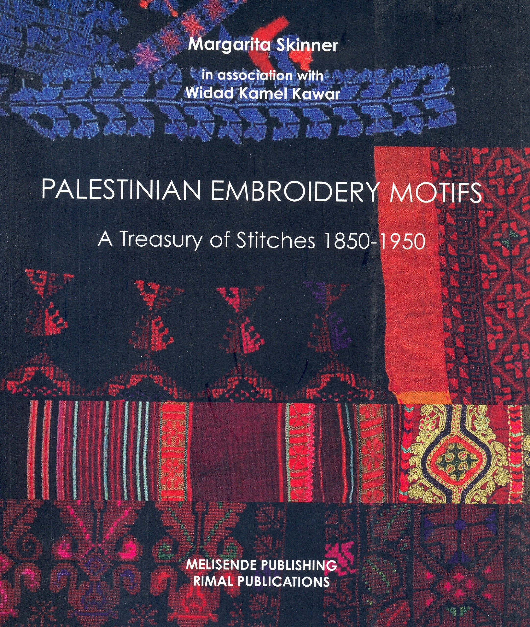 Palestinian Embroidery Motifs: A Treasury of Stitches 18501950,Used