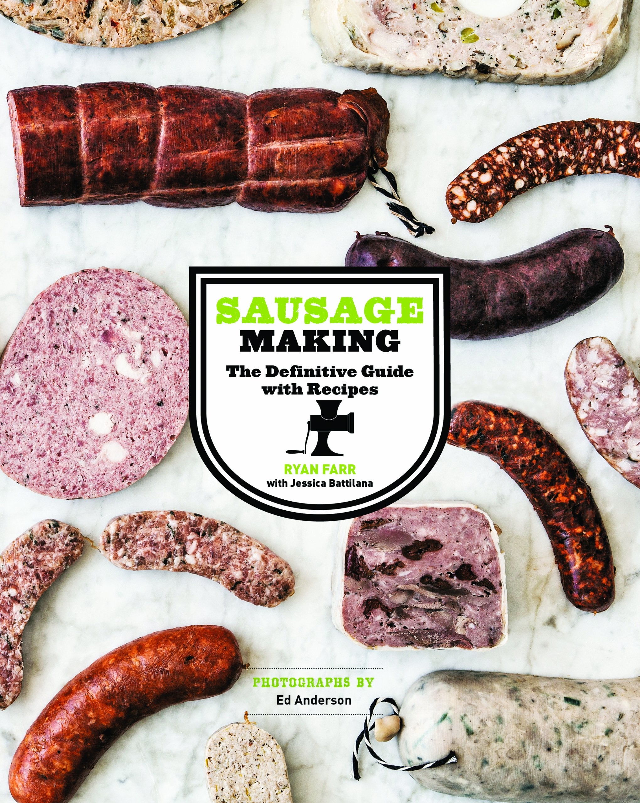 Sausage Making: The Definitive Guide With Recipes