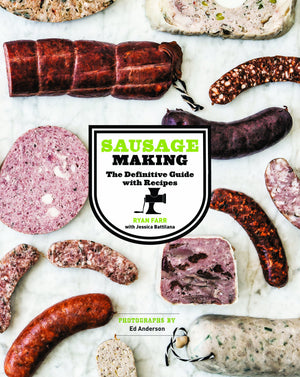 Sausage Making: The Definitive Guide With Recipes