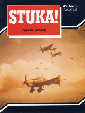 Stuka! (Warbirds fotofax) by Joachim Dressel (19891109),Used