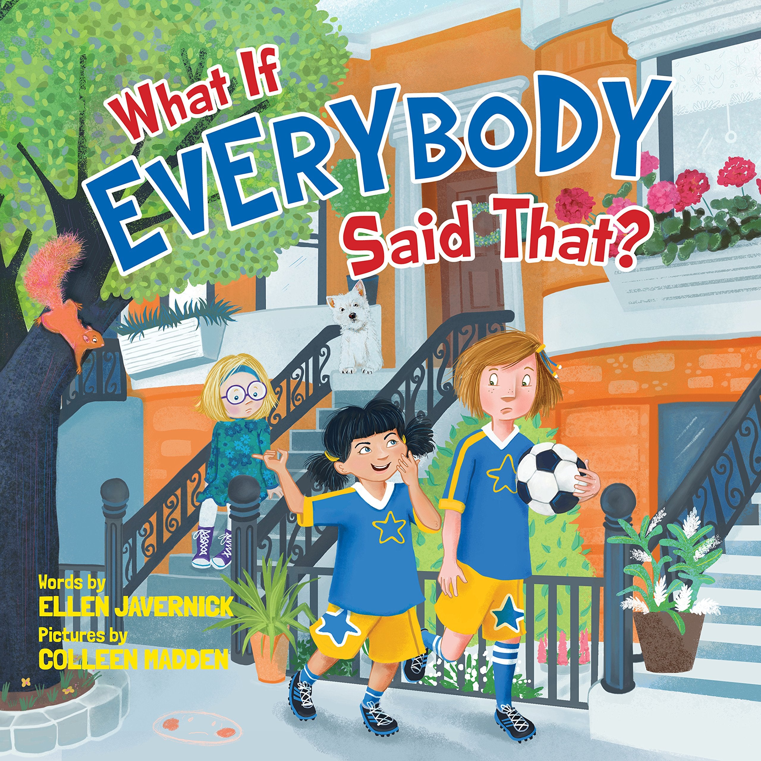 What If Everybody Said That?,Used