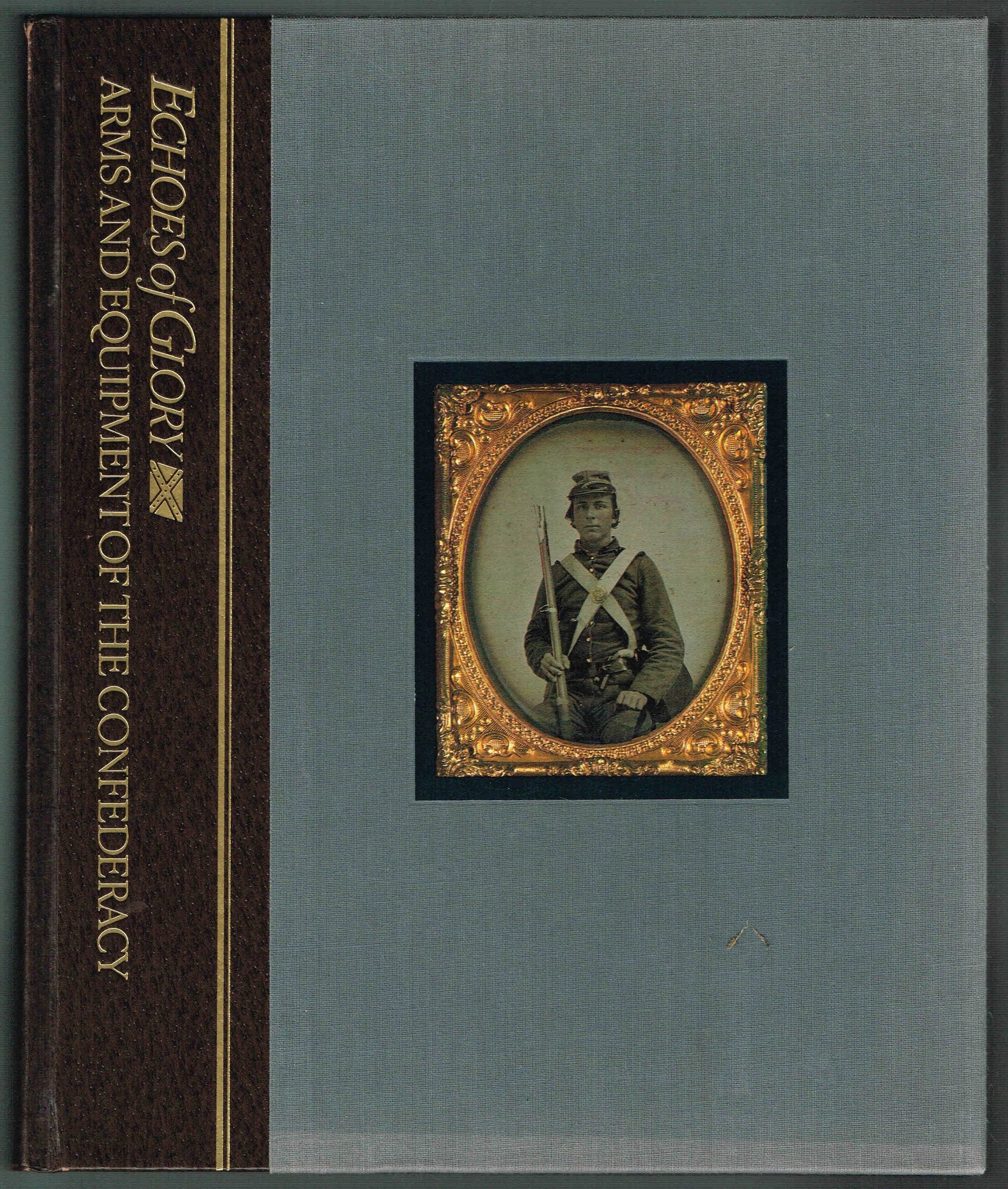 Arms and Equipment of the Confederacy (Echoes of Glory),Used