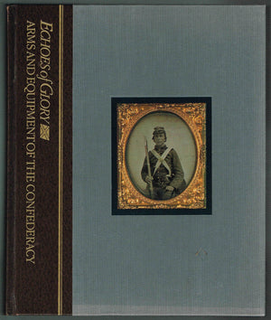 Arms and Equipment of the Confederacy (Echoes of Glory),Used