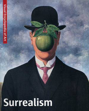 Surrealism: The Visual Encyclopedia of Art,Used