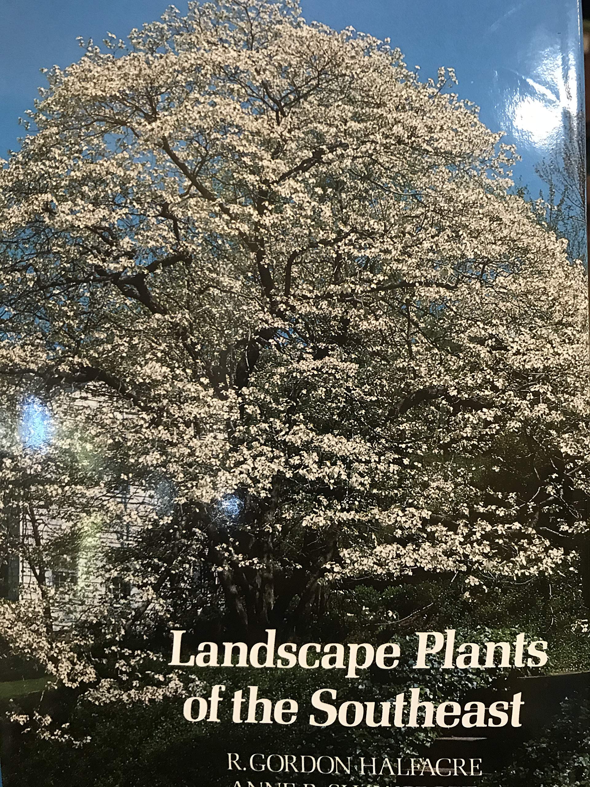 Landscape Plants of the Southeast,Used