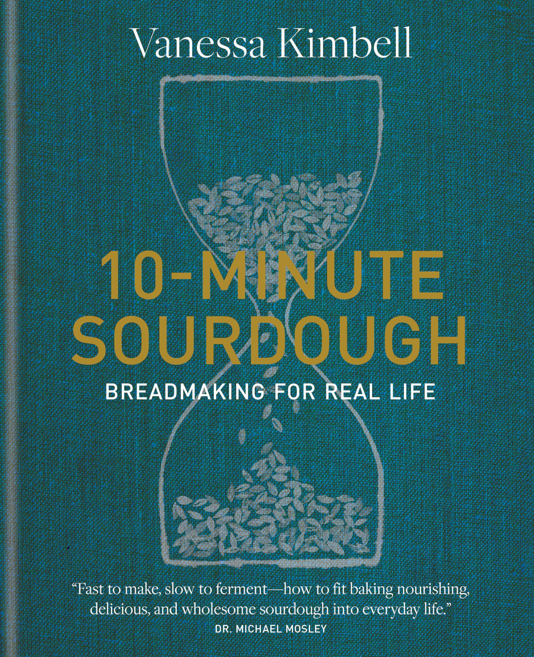 10Minute Sourdough: Breadmaking for Real Life,Used