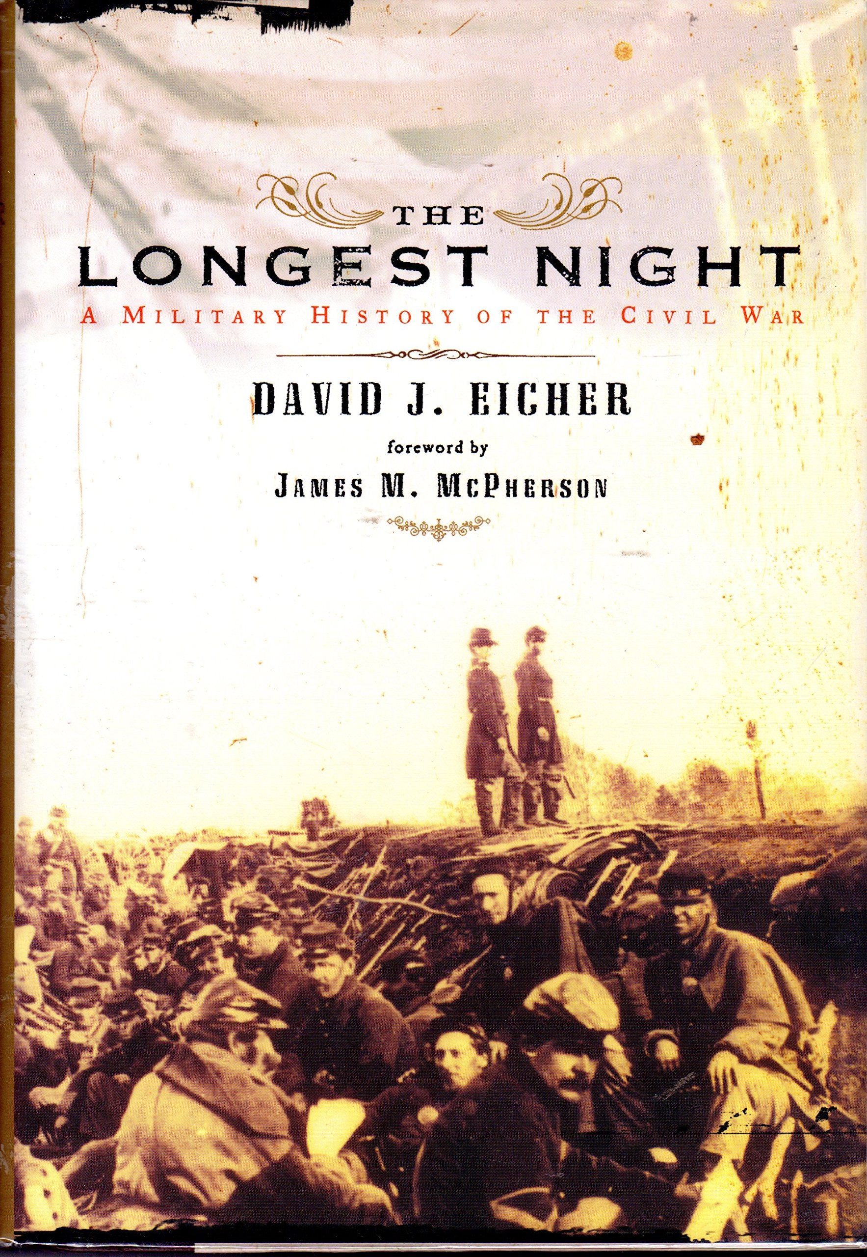 The Longest Night: A Military History Of The Civil War