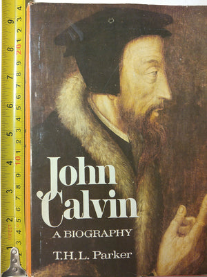 John Calvin: A Biography,Used